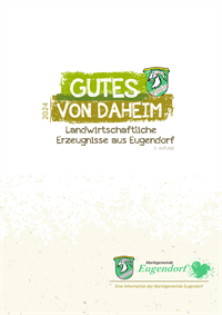 Marktgemeinde Eugendorf_"Gutes von Daheim - Landwirtschaftliche Erzeugnisse aus Eugendorf" 2022